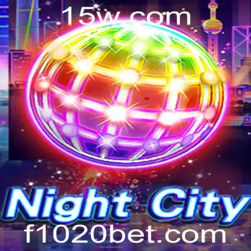Descubra NightCity: O Novo Jogo Emocionante Com Elementos de Apostas 1020bet