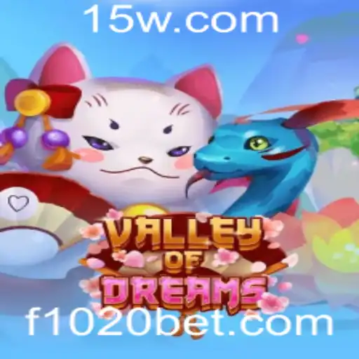 Descubra o Fascinante Mundo de ValleyofDreams com 1020bet